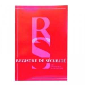 Registre de sécurité A4 pour suivi des contrôles et obligations réglementaires